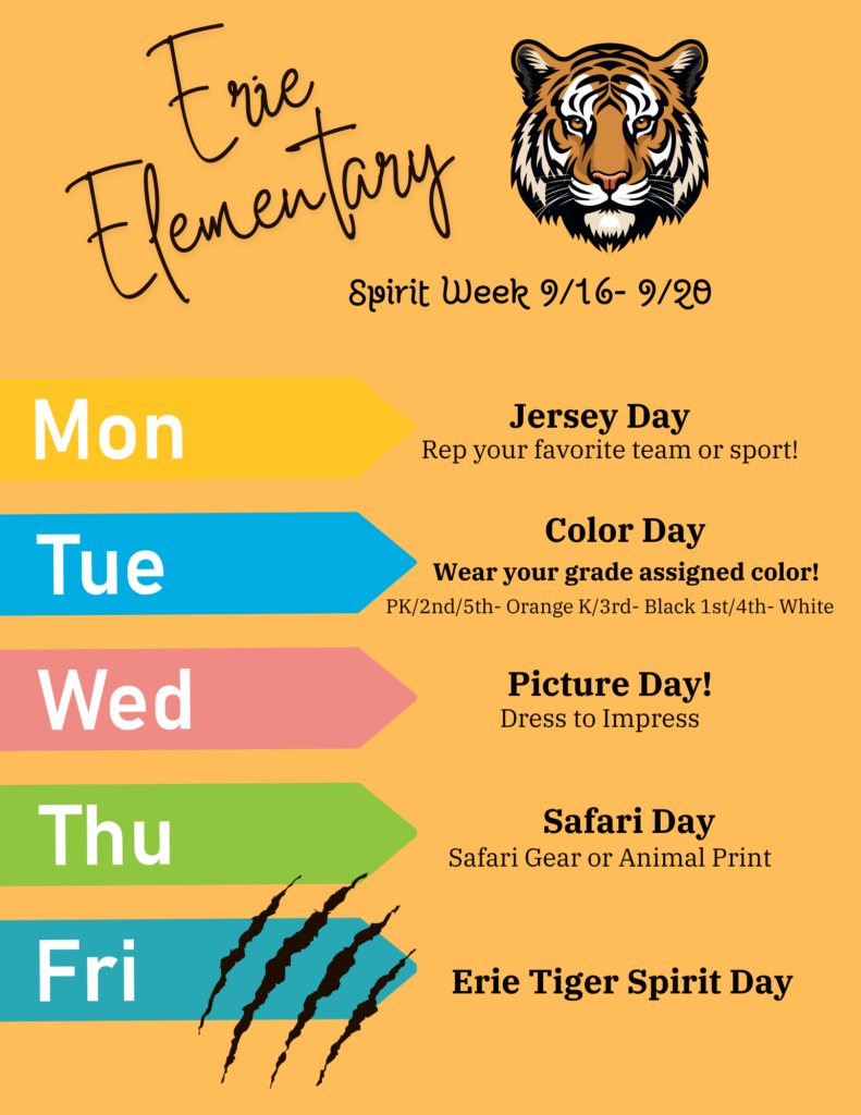 List of spirit day themes. Monday - Jersey Day. Tuesday - Color Day. Wednesday  - Picture Day. Thursday- Safari Day. Friday - Erie Tiger Spirit Day