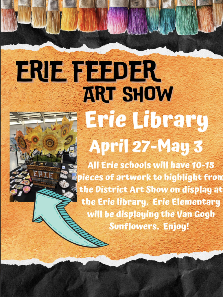 Art show flyer featuring details about the Erie Feeder Art Show at Erie Library from April 27 to May 3.